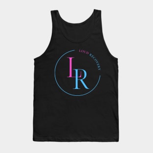 LOUD RECOVERY Tank Top